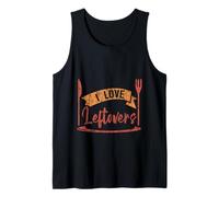 I Love Leftovers Cocina de comida cocinera práctica Camiseta sin Mangas