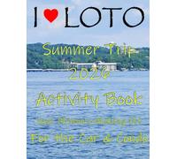 I Love LOTO 2026 Summer Trip Activity Book: Lake of the Ozarks Themed Activities for the Car and Condo!