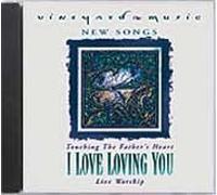 I Love Loving You: Touching The Father's Heart #32 (UK Import)