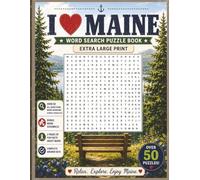 I Love Maine Word Search- Extra Large Print Edition: 50 Extra Large Print Puzzles with All Directions Plus Word Scrambles and Fun Facts | Improve ... (Extra Large Print Word Search Puzzle Books)