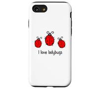 I Love Mariquitas Insectos Mariquita Escarabajo Mariquita Carcasa para iPhone SE (2020) / 7 / 8