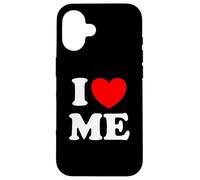 I Love Me I Red Heart Me I Love Me My Self and I Funny Carcasa para iPhone 16