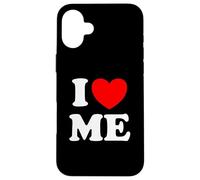 I Love Me I Red Heart Me I Love Me My Self and I Funny Carcasa para iPhone 16 Plus