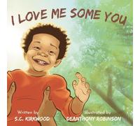 I Love Me Some You