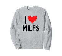 I Love MILFs Sudadera