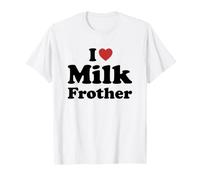 I Love Milk Frother Camiseta