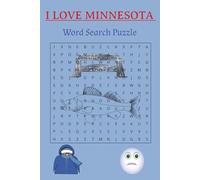 I Love Minnesota Word Search Puzzle: A Fun Word Search Puzzle Book Celebrating the Beauty, Culture, and Spirit of the North Star State