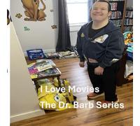I Love Movies: The Dr. Barb Series