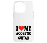 I Love My Acoustic Guitar - Banda Corazón Guitarrista Música Rock Carcasa para iPhone 15 Pro MAX