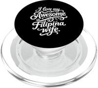 I Love my Awesome Filipina Esposa Cita PopSockets PopGrip para MagSafe