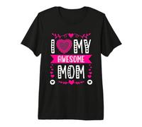 I Love My Awesome Mom Cute Pink Heart Día de la Madre Camiseta Premium