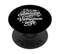 I Love my Awesome vietnamita Esposa Cita PopSockets PopGrip Adhesivo