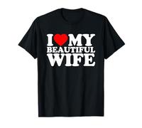 I Love My Beautiful Wife · I Heart My Wife Valentines Day Camiseta