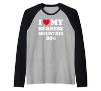 I Love My Bernese Mountain Dog Boyero de Montana Bernés Camiseta Manga Raglan