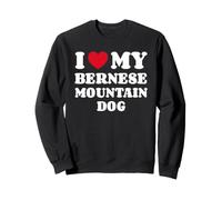 I Love My Bernese Mountain Dog Boyero de Montana Bernés Sudadera