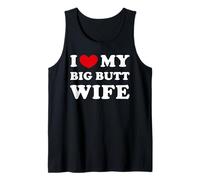 I Love My Big Butt Esposa, I Heart My Big Butt Wife Camiseta sin Mangas
