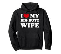 I Love My Big Butt Esposa, I Heart My Big Butt Wife Sudadera con Capucha