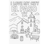 I Love My City: El Paso