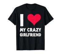 I Love My Crazy Girlfriend - Día de San Valentín Divertido Camiseta gráfica económica, Hombre, Negro, S