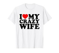 I Love My Crazy Wife · I Heart My Crazy Wife Valentines Day Camiseta
