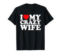 I Love My Crazy Wife · I Heart My Crazy Wife Valentines Day Camiseta