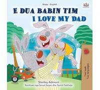 I Love My Dad (Albanian English Bilingual Book for Kids) (Albanian English Bilingual Collection)
