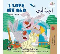 I Love My Dad (English Arabic Bilingual Book): Arabic Bilingual Children's Book (English Arabic Bilingual Collection)