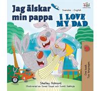 I Love My Dad (Swedish English Bilingual children's book) (Swedish English Bilingual Collection)