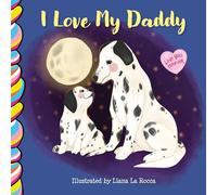 I Love My Daddy (Love You Forever)