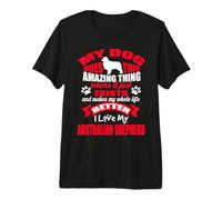 I Love My Dog Australian Shepherd Funny Puppy Dogs Lovers Camiseta Premium