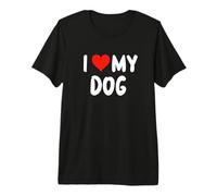 I Love My Dog - Corazón - Dog Dad Mom Pet Puppy Shelter Camiseta Premium