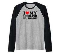 I Love My English Husband Camiseta Manga Raglan