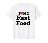 I Love My Fast Food Camiseta