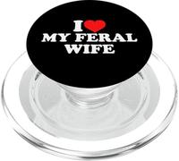 I Love My Feral Wife PopSockets PopGrip para MagSafe