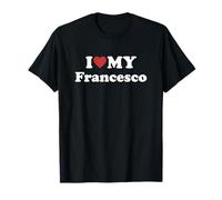 I Love My Francesco Nombre Conjunto Pareja Camiseta