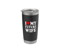 I Love My Future Wife Funny Girlfriend Valentines Day Vaso térmico de acero inoxidable de doble pared