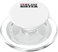 I Love My Gay Sister PopSockets PopGrip para MagSafe