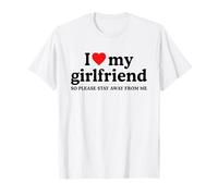 I Love My GF Girlfriend Stay Away from Me · I Heart My GF Camiseta
