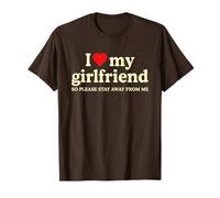 I Love My GF Girlfriend Stay Away from Me · I Heart My GF Camiseta