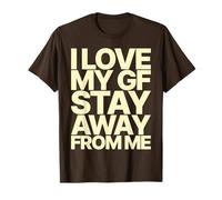 I Love MY GF Girlfriend Stay Away from ME Valentines Day Camiseta