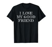 I Love My Good Friend, Amo A Mi Good Friend Camiseta