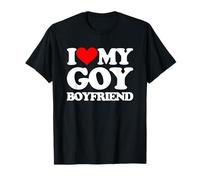 I Love My Goy Boyfriend - Divertido Dicho sarcástico Lindo judío Camiseta