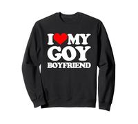 I Love My Goy Boyfriend - Divertido Dicho sarcástico Lindo judío Sudadera