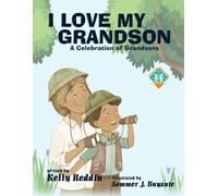 I love My Grandson: 4 (Celebrating Family Series)