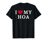 I Love My HOA, Amo A Mi HOA Camiseta