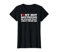 I Love My Hot Boyfriend So Please Stay Away from Me Camiseta gráfica económica, Mujer, Negro, L