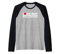 I Love My Hot Boyfriend Yes He Bought Me This Shirt Camiseta Manga Raglan