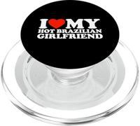 I Love My Hot Brazilian Girlfriend PopSockets PopGrip para MagSafe
