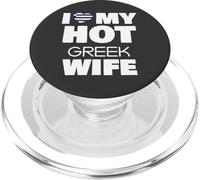 I Love My Hot Greek Wife Married To Hot Greece Girl PopSockets PopGrip para MagSafe