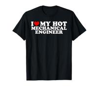 I Love My Hot Mecánico Ingeniero Novio Pareja Coincidencia Camiseta